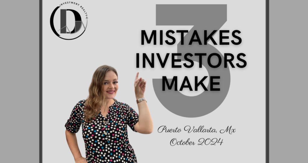 3 Top Real Estate Investment Mistakes in Puerto Vallarta