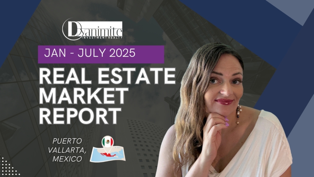 Puerto Vallarta Real Estate Market 2025