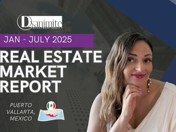 Puerto Vallarta Real Estate Market 2025